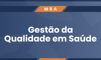 MBA em Gestão da Qualidade em Saúde