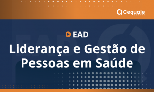 LIDERANÇA E GESTÃO DE PESSOAS EM SAÚDE