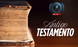 ANTIGO TESTAMENTO