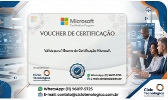 Voucher para certificação •	Microsoft Certified: Power BI Data Analyst Associate (PL-300)