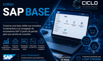 CICLO SAP BASE: DO ZERO AO SAP