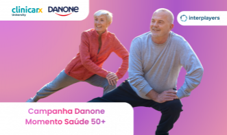 Campanha Danone Momento Saúde 50+