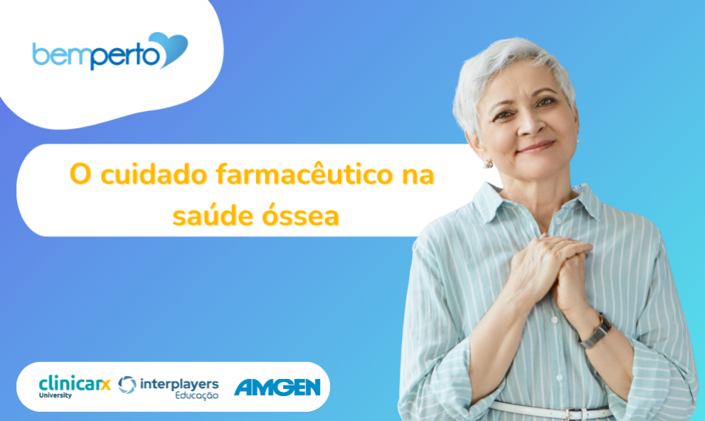 O Cuidado Farmacêutico na Saúde Óssea
