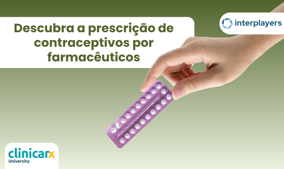 Descubra a prescrição de contraceptivos por farmacêuticos