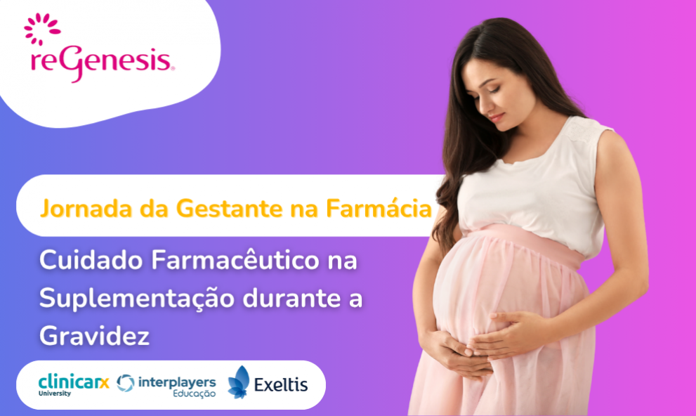 Jornada da Gestante na Farmácia: Cuidado Farmacêutico na Suplementação durante a Gravidez