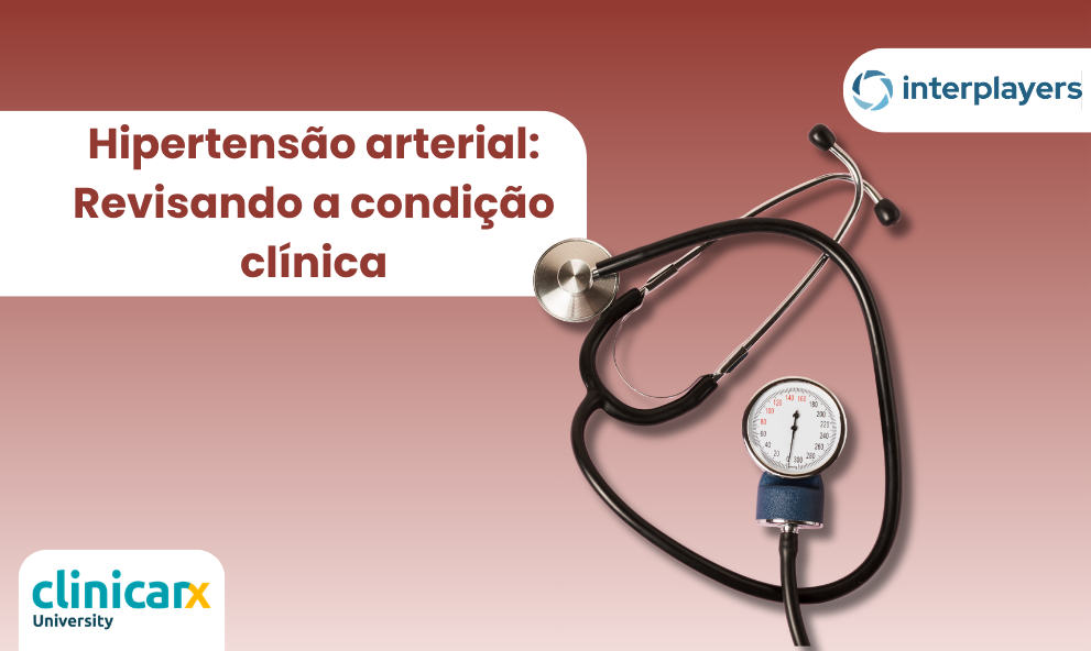 Hipertensão arterial: revisando a condição clínica