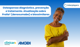 Osteoporose diagnóstico, prevenção e tratamento. Atualização sobre ProliaU+AE (denosumabe) e biossimilares