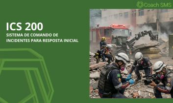 ICS 200 - SISTEMA DE COMANDO DE INCIDENTES PARA RESPOSTA INICIAL