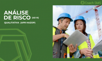 Curso de Análise de Risco Qualitativa (APR HAZOP) - 40h