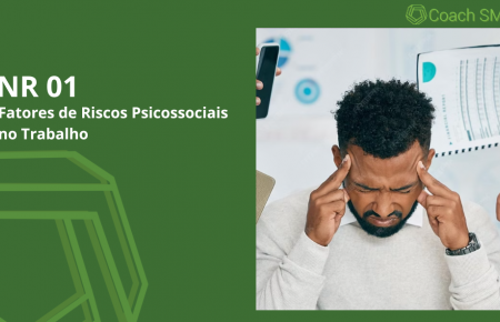 Curso NR 01 Fatores de Riscos Psicossociais no Trabalho