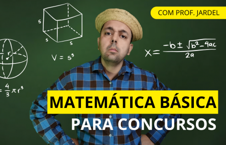 Curso Matemática para Concursos: do zero ao avançado