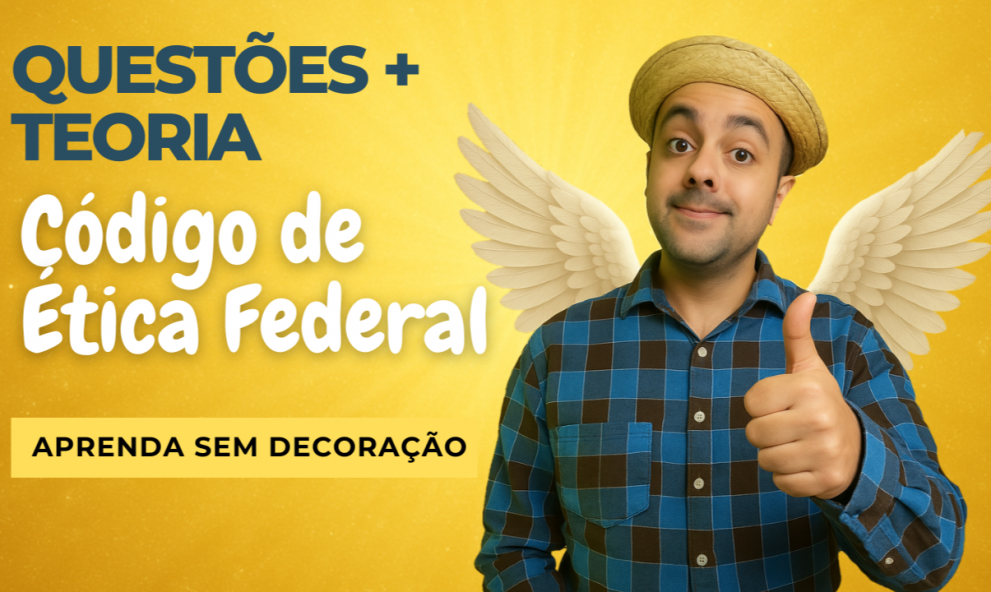 CURSO ÉTICA NA ADMINISTRAÇÃO PÚBLICA BANCA QUADRIX + CEBRASPE