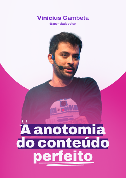 A Anatomia do Conteúdo Perfeito