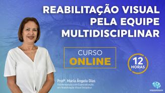 Reabilitação Visual pela Equipe Multidisciplinar