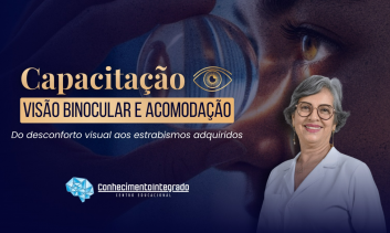 Capacitação Visão Binocular e Acomodação