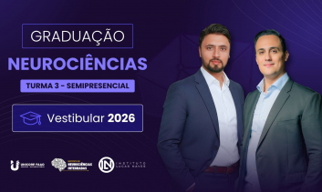 [Vestibular] Graduação em Neurociências - Turma 3