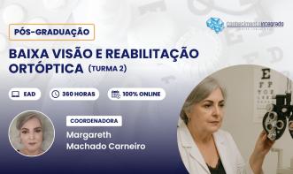 [Matrícula] Pós-Graduação em Baixa Visão e Reabilitação Ortóptica - Turma 2