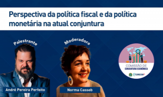 Live "Perspectivas da política fiscal e monetária na atual Conjuntura Econômica do Brasil"