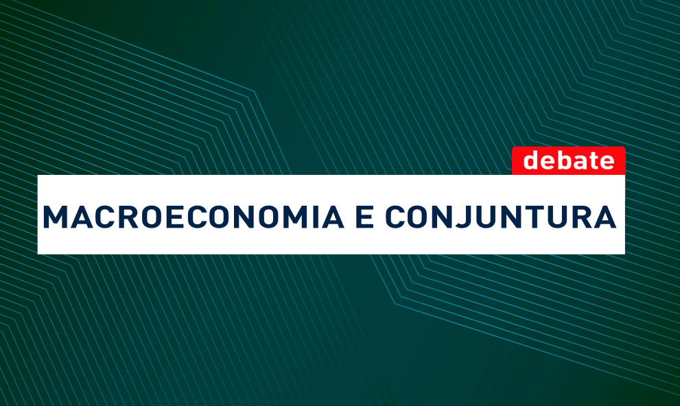 Macroeconomia e Conjuntura