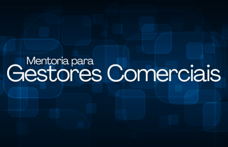 Mentoria para Gestores Comerciais