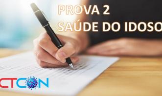 PROVA 2 - SAÚDE DO IDOSO