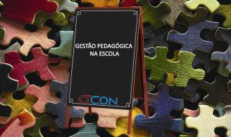 GESTÃO PEDAGÓGICA NA ESCOLA 