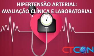 HIPERTENSÃO ARTERIAL: AVALIAÇÃO CLÍNICA E LABORATORIAL