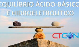 EQUILÍBRIO ÁCIDO-BÁSICO E HIDROELETROLÍTICO