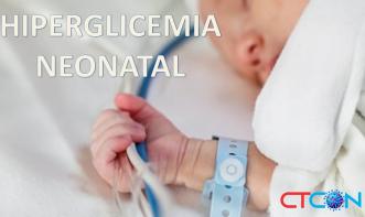 HIPERGLICEMIA NEONATAL