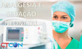 ANALGESIA E SEDAÇÃO EM NEONATOLOGIA