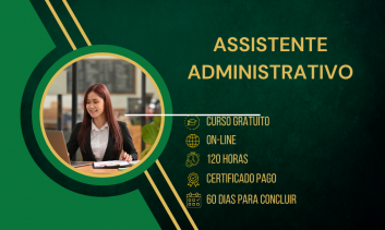 Curso Assistente Administrativo 120 H