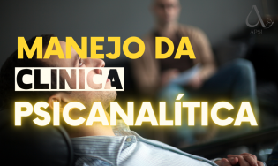 Manejo da Clínica Psicanalítica