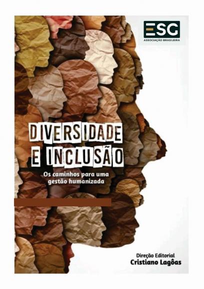 Livro Diversidade e Inclusão - Os Caminhos para uma Gestão Humanizada