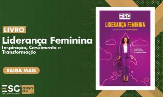 Livro Liderança Feminina - Inspiração, Crescimento e Transformação