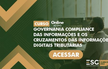 Governança, Compliance e o Cruzamentos das Informações Digitais Tributárias