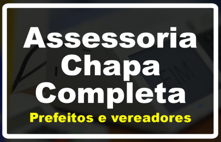 Assessoria Eleitoral (Chapa Completa - Prefeito e Vereadores)