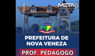 Concurso Nova Veneza - Professor Pedagogo (ON-LINE)