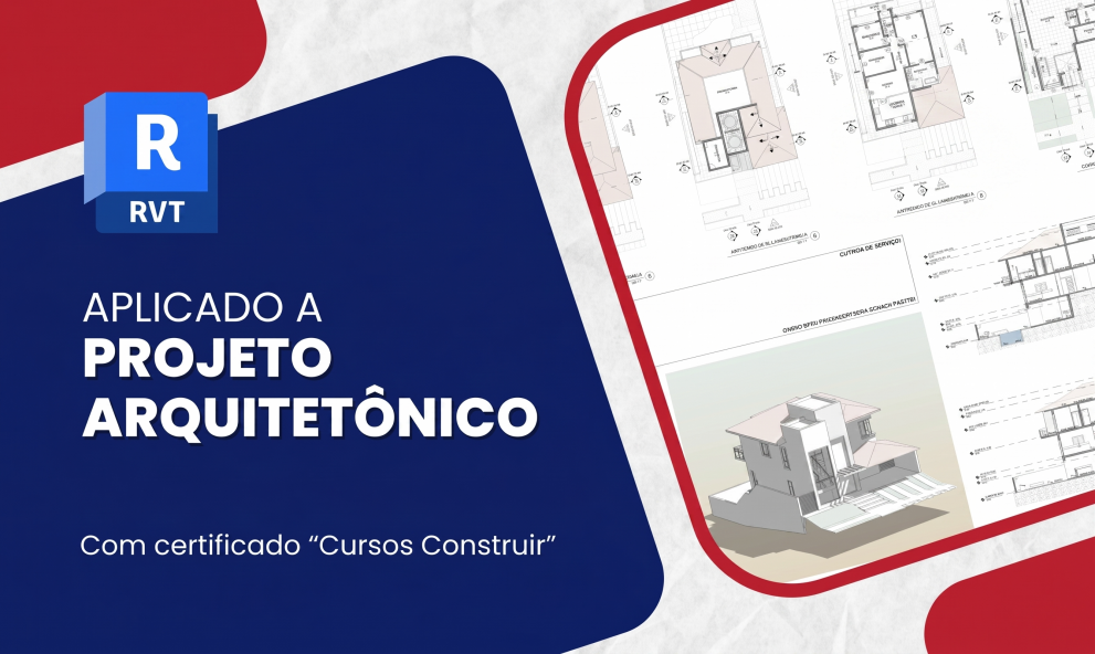 Revit 2021: Aplicado a Projeto Arquitetônico + Minicasa | 1 ano