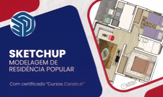 SketchUp + Layout: Modelagem de Residência Popular | 1 ano