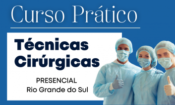 Técnicas Cirúrgicas de Rotina em Cães e Gatos | Porto Alegre