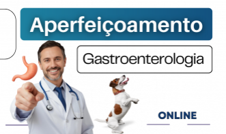 Aperfeiçoamento em Gastroenterologia Clínica em Pequenos Animais