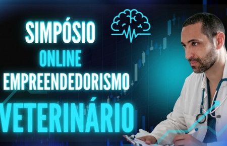 Simpósio Empreendedorismo na Medicina Veterinária