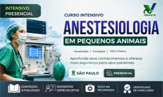 Anestesiologia em Pequenos Animais - Intensivo | São Paulo