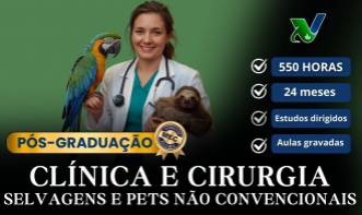 Pós - Graduação em Clínica Médica e Cirúrgica de Animais Selvagens e Pets não Convencionais
