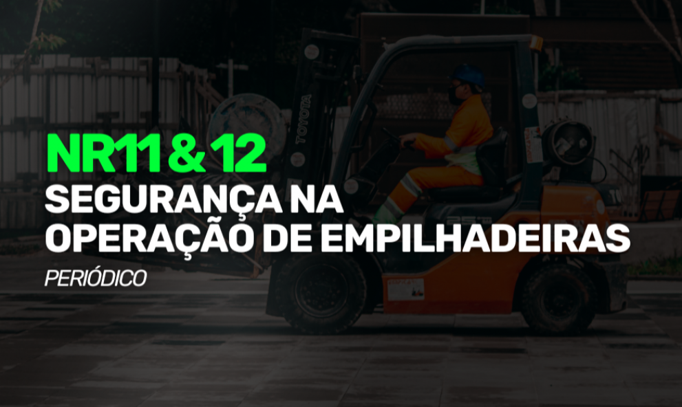 CURSO NR11/12 SEGURANÇA NA OPERAÇÃO DE EMPILHADEIRA - PERIÓDICO