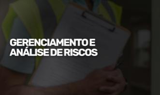 GERENCIAMENTO E ANÁLISE DE RISCOS