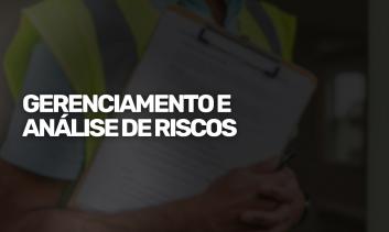 GERENCIAMENTO E ANÁLISE DE RISCOS