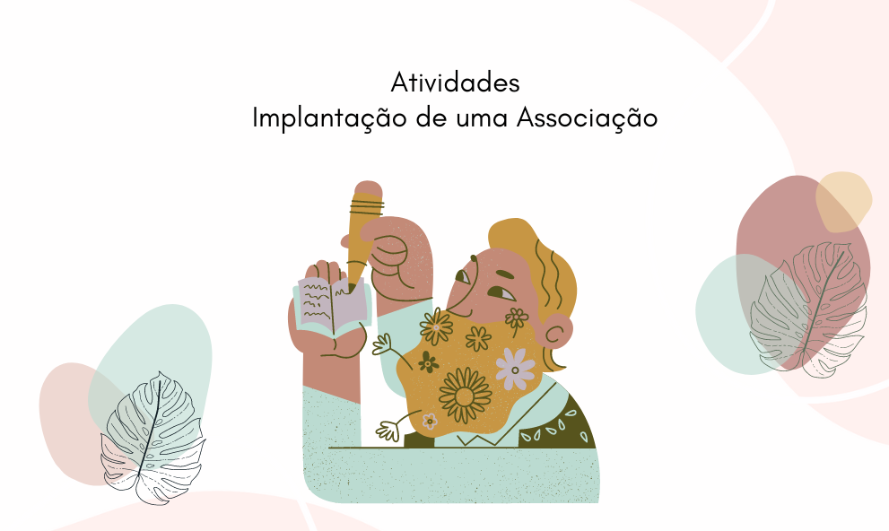 Quais Atividades para implantar e gerir uma Associação? Mini Curso