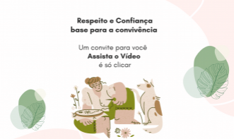 Respeito e Confiança  uma reflexão para o convívio