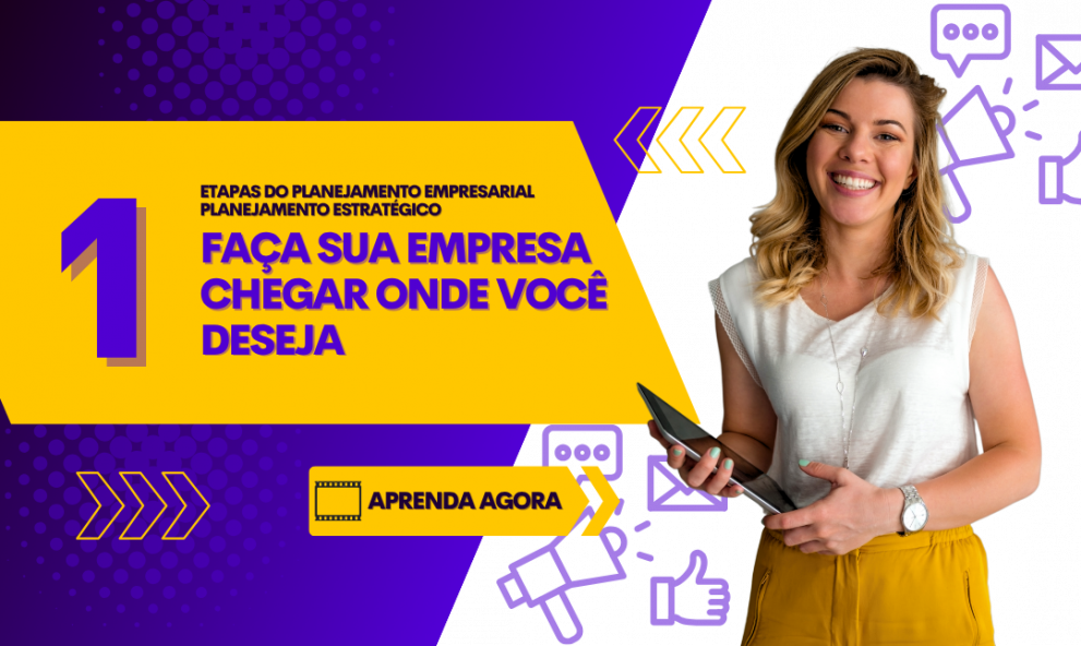 Como Elaborar o Planejamento Estratégico da Sua Empresa